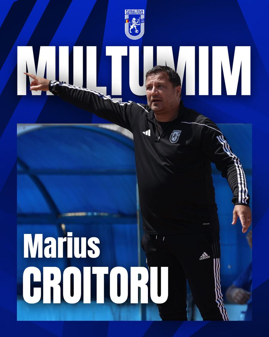 Marius Croitoru a plecat de la FCU Craiova OUT de la FCU Craiova » Adrian Mititelu l-a dat afară! » Reacție exclusivă a patronului: „Nu o spun din complezență”