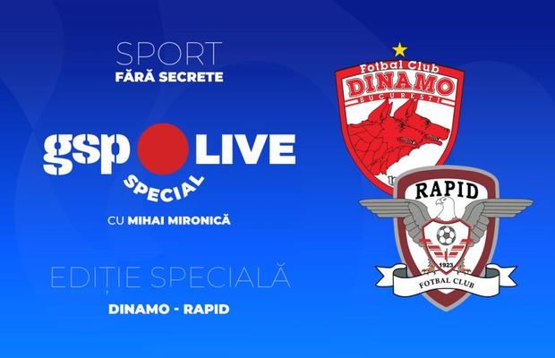 Dinamo - Rapid, la GSP Live Special » Se anunță un derby incendiar! Analizăm cu Daniel Chiriță și Florin Bătrânu