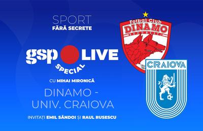 Dinamo - Universitatea Craiova, bătălie pentru finala Cupei României » Comentăm la GSP Live Special cu Emil Săndoi și Raul Rusescu