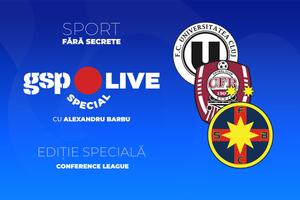CFR Cluj, U Cluj și FCSB joacă în Conference League » Analizăm la GSP Live Special