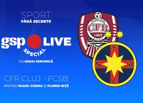 Comentăm CFR Cluj - FCSB la GSP Live Special: fostul portar Florin Niță și jurnalista Ioana Cosma, invitații lui Mironică