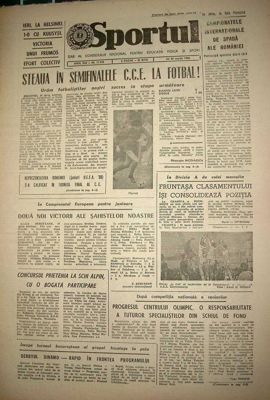 Ziarul „Sportul” din 20 martie 1986 anunța sec pe prima pagină: „Steaua în semifinalele CCE la fotbal” Gazeta a stat de vorbă la Helsinki cu doi dintre eroii lui Kuusysi Lahti care au jucat contra Stelei în 1986. Care e marea lor durere: „De ce n-o fi degajat nimeni mingea aia?!”