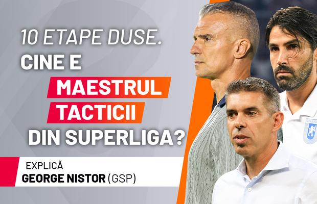 10 etape duse, cine e antrenorul startului de Superliga? 3 criterii fundamentale și un semn de întrebare