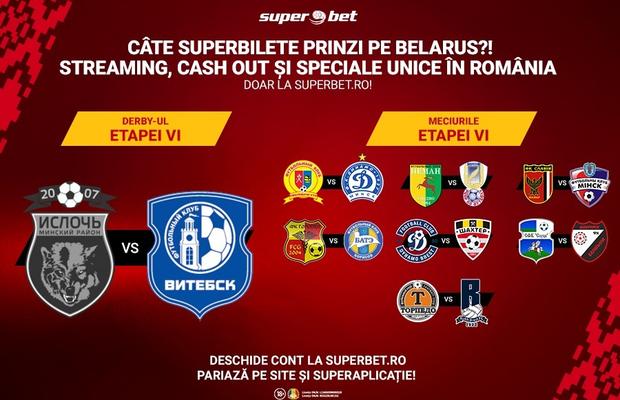 Tot ce trebuie să știi despre etapa a 6-a din Belarus