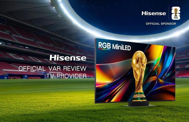 Hisense RGB MiniLED susține tehnologia VAR la Cupa Mondială FIFA 2026