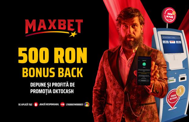 Promoție OKTO.CASH pe MaxBet.ro: până la 500 RON BONUS BACK! Profită și tu!