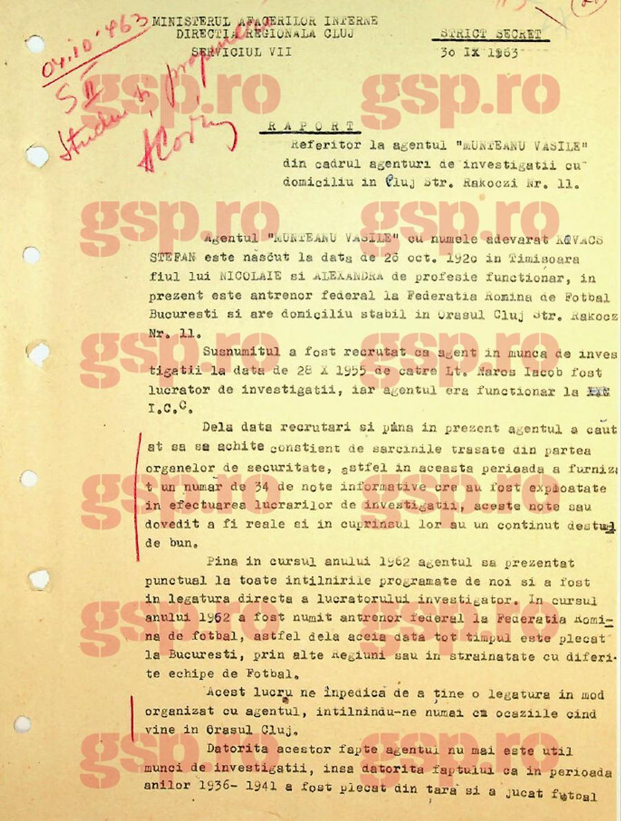 În ultimul raport înainte de abandonare, 1963, Securitatea remarca detaliul că Ștefan Kovacs a produs 34 de note informative valoroase de-a lungul perioadei de colaborare. Sursa: Arhivele CNSAS Stupoare în arhivele Securității: marele Ștefan Kovacs a fost agentul secret „Vasile Munteanu” + „Este un tovarăș atașat colaborării”