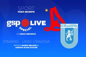Dinamo - U Craiova se joacă în etapa #2 din Superliga » Analizăm meciul la GSP Live Special
