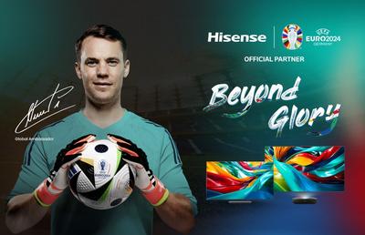 Legendarul Portar Manuel Neuer semnează ca Ambasador de brand Hisense UEFA EURO 2024 în cadrul campaniei „BEYOND GLORY”