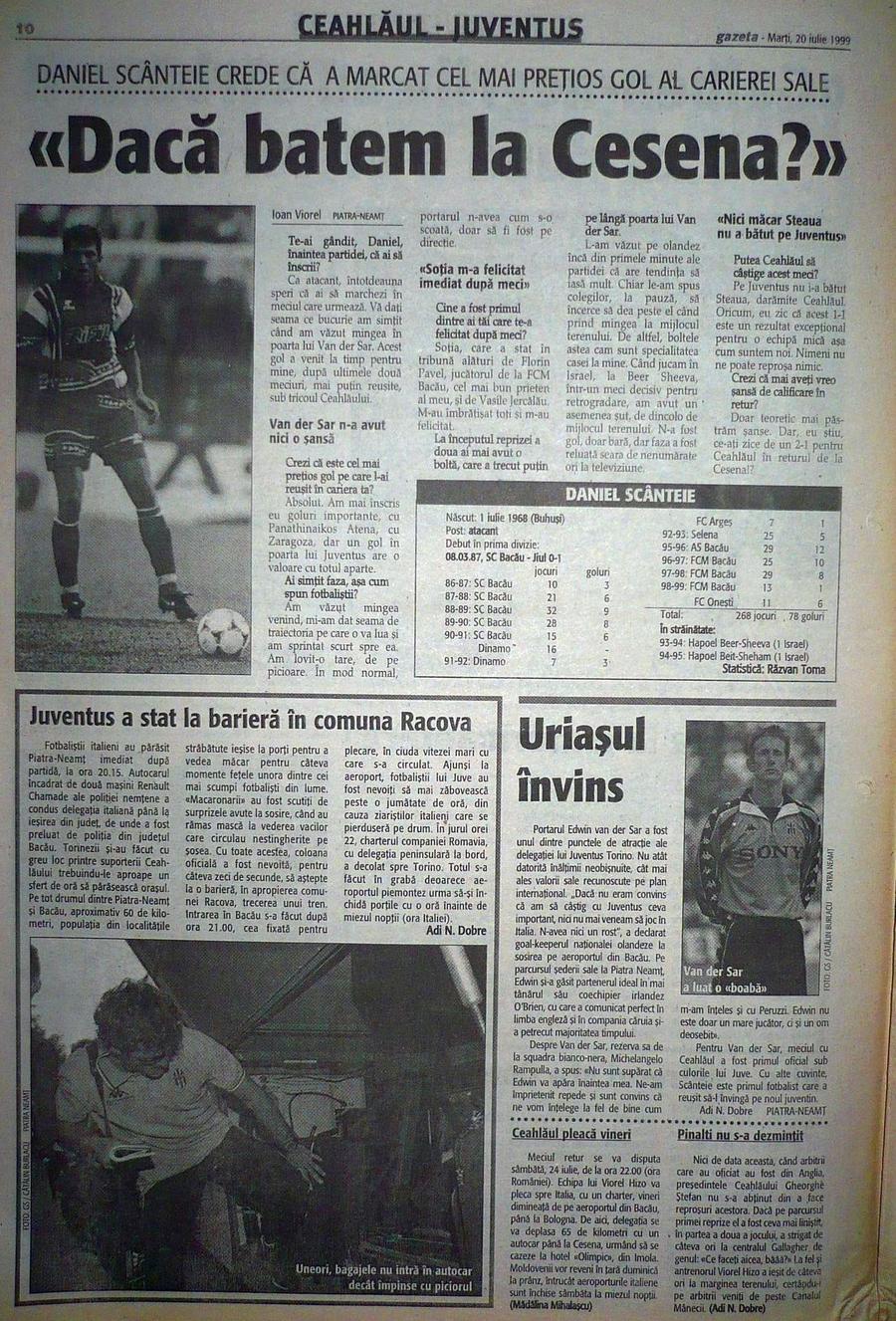 Gazeta Sporturilor din 20 iulie 1999 22 de ani de la Ceahlăul - Juventus: „E dureros ce s-a întâmplat apoi” » Fotbalul renaște la Piatra Neamț: „Vrem în Liga 2!”