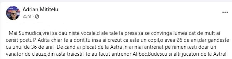 Postarea plină de „venin” a lui Adrian Mititelu / Sursă: facebook.com/adrianmititelu.1968 Marius Șumudică a spus totul de la tratativele cu Mititelu: „Stai, bă, băiatule! Am rămas perplex!” » Patronul FCU i-a răspuns dur: „Budescu te-a făcut antrenor!”