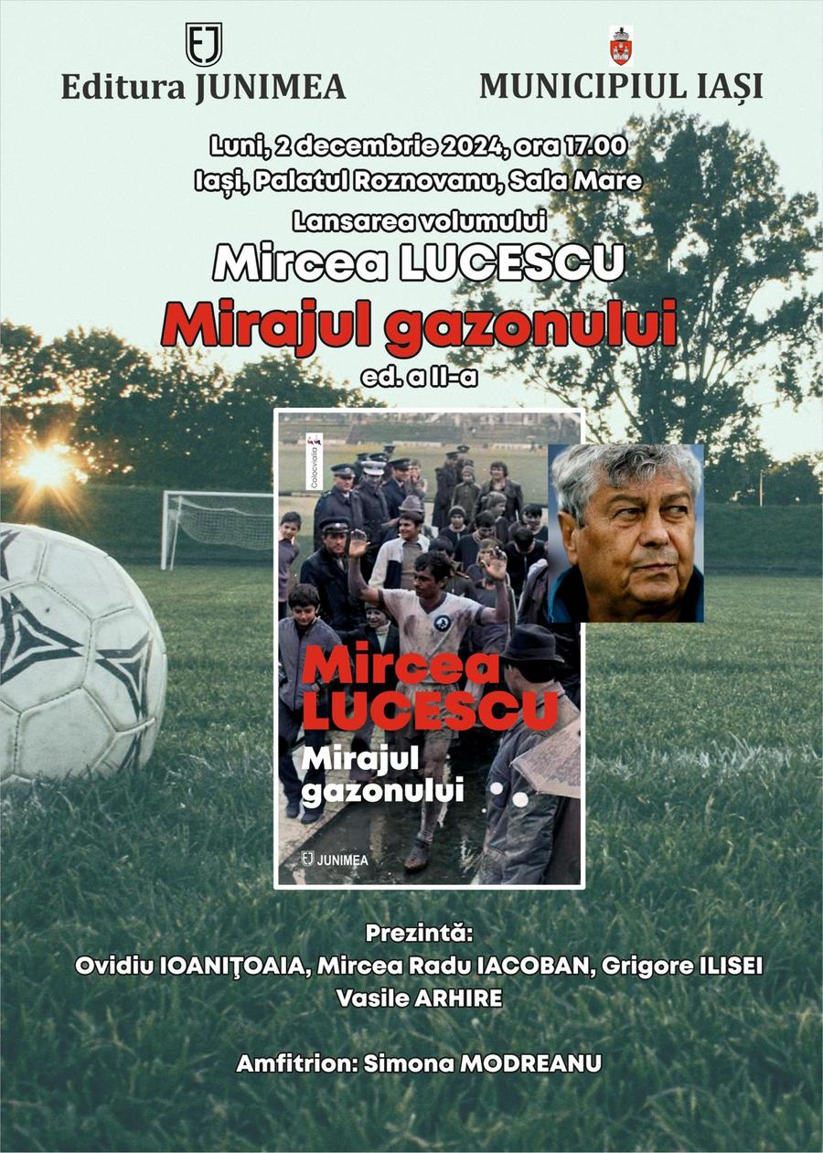 Mircea Lucescu își va lansa ediția a doua a cărții „Mirajul gazonului” Mircea Lucescu, premiat la Iași » Selecționerul naționalei își va lansa în Moldova și reeditarea cărții „Mirajul gazonului”