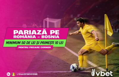 România - Bosnia în Liga Națiunilor: câștiguri la fiecare corner cu VBET!