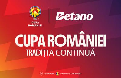 Primele meciuri din faza grupelor în Cupa României Betano. Cu Bet Builder toate pariurile preferate sunt pe același bilet