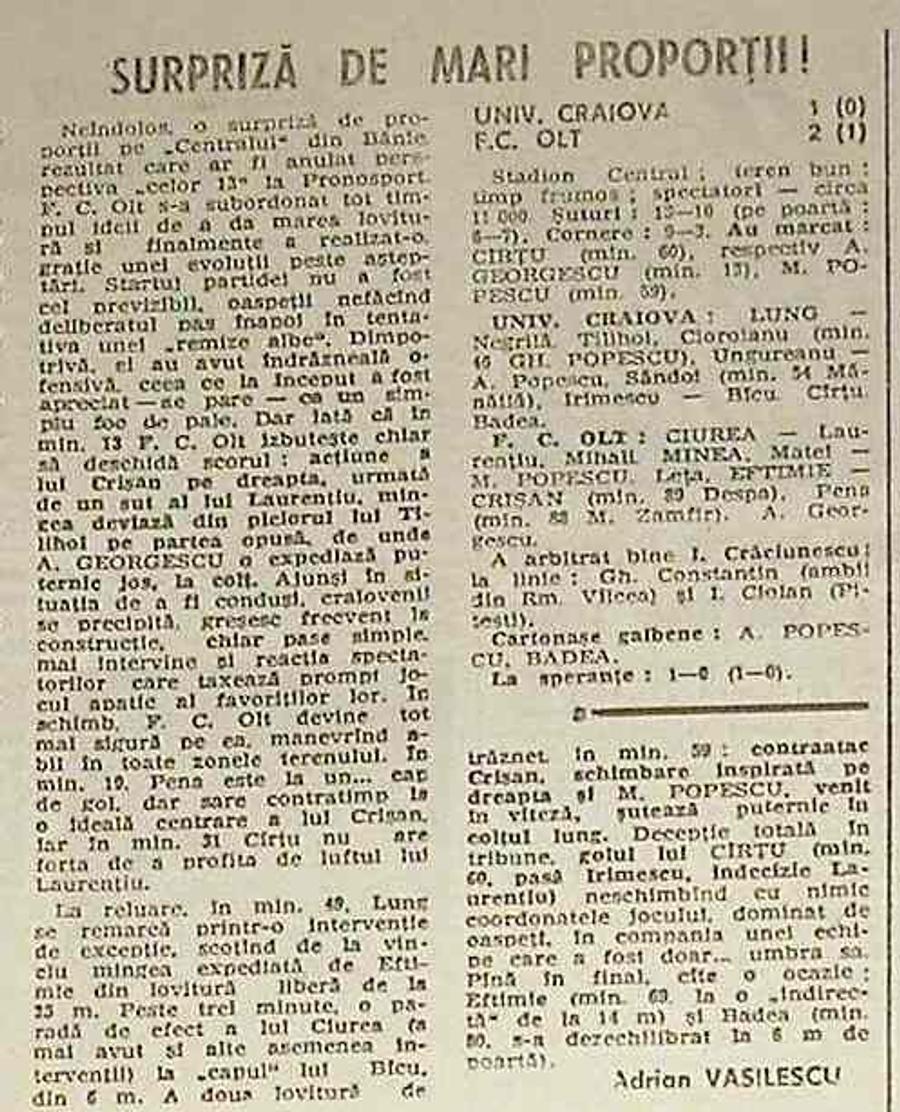 cronica meciului semnată de Adrian Vasilescu Președintele Clubului Sportiv Universitatea Craiova recunoaște un blat: „Și jucătorii, și conducerea au participat. Altfel nu se putea”