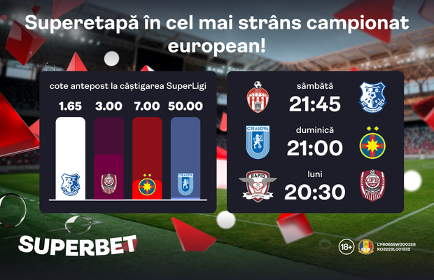Adrenalină, echilibru și SuperCote! Vezi oferta pentru SuperEtapa din play-off-ul SuperLigii