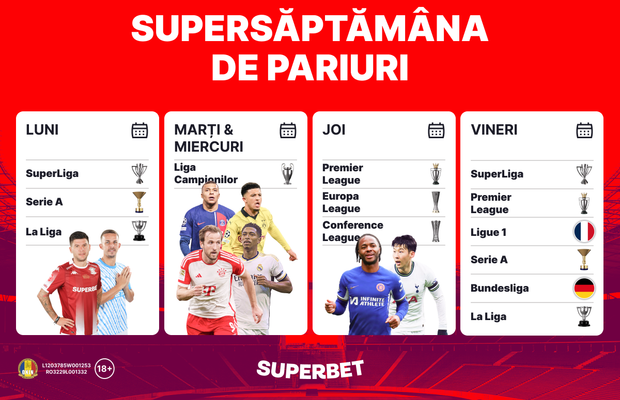 Începe o Supersăptămână de pariuri