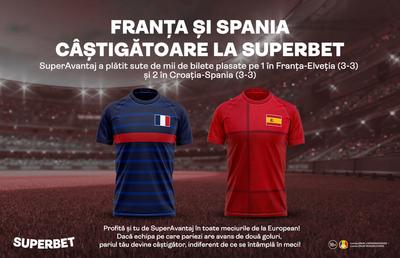 Franța și Spania câștigătoare la Superbet! Sute de mii de bilete câștigătoare cu SuperAvantaj!