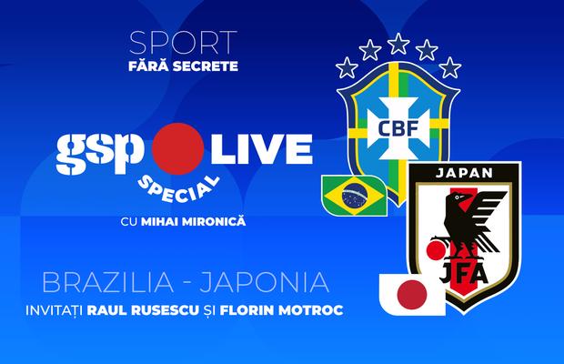 Brazilia - Japonia, meci pentru un loc în optimi » Mihai Mironică vine cu o nouă ediție GSP Live Special