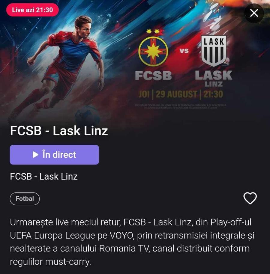 Captură de pe aplicația VOYO VOYO se laudă, în ziua meciului FCSB - LASK: „Urmărește meciul live, transmisie integrală și nealterată”