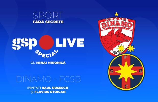 Dinamo - FCSB » „Câinii” nu și-au mai învins rivala de patru ani! Raul Rusescu și Flavius Stoican, invitați la GSP Live Special