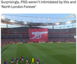 „În mod «surprinzător», PSG n-a fost intimidată de asta și de «North London Forever»”