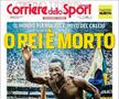 „Niciodată patru litere n-au fost atât de mari” » Cele mai prestigioase publicații ale lumii îi dedică pagini emoționante lui Pelé