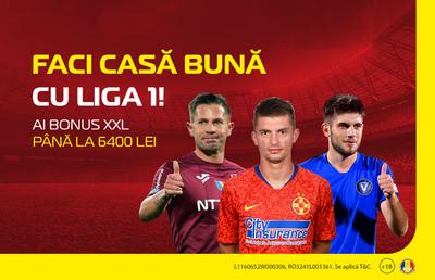 Casa Pariurilor Liga 1 revine cu bonusuri XXL