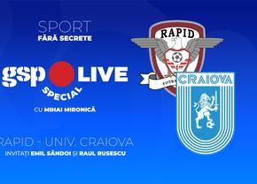 Rapid - Universitatea Craiova, în etapa #7 din Superliga » Comentăm la GSP Live Special