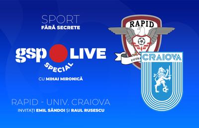 Rapid - Universitatea Craiova, în etapa #7 din Superliga » Comentăm la GSP Live Special