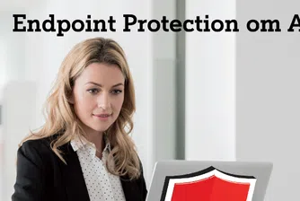 Endpoint Protection от А1 в подкрепа на киберсигурността за бизнеса