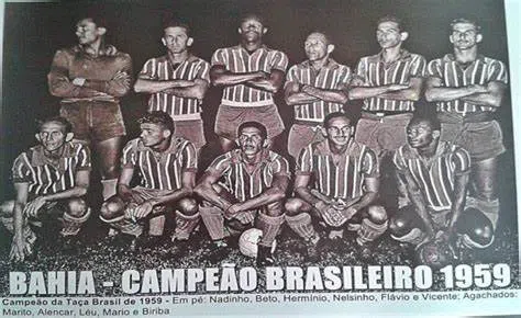 Bahia, o primeiro campeão Brasileiro.