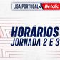 O calendário das 2.ª e 3.ª jornadas