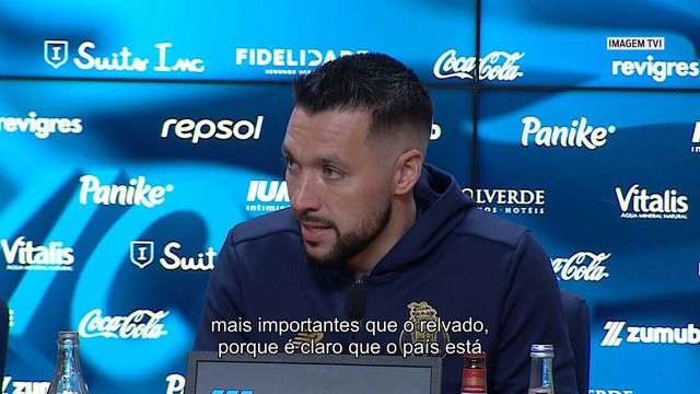 «Há coisas mais importantes que o relvado. Pessoas perderam bens, a vida, é doloroso»