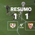 Sevilha evita desaire no terreno do Rayo Vallecano perto do fim (resumo)
