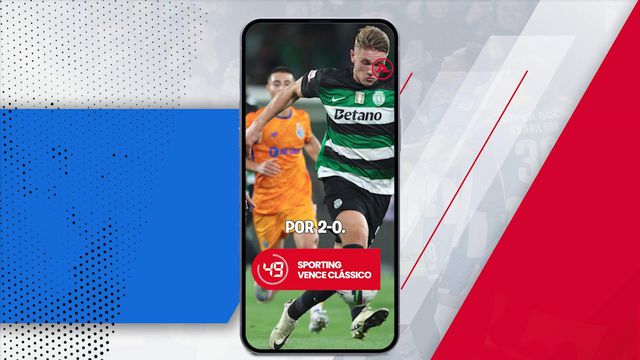 A BOLA em 59 segundos: Sporting vence clássico e Bruno Lage bem colocado para render Schmidt