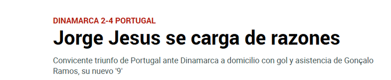 Jornal Marca (Espanha): «Jorge Jesus tem muitas razões». Diário espanhol defende que Portugal venceu de forma «convincente» com «Gonçalo Ramos a dar razão nesta batalha a Jorge Jesus»