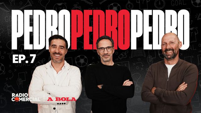 PEDRO PEDRO PEDRO | EP 07 | «Quando passas da Champions para o campeonato não podes baixar o nível»