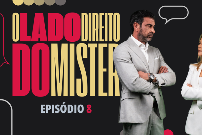O LADO DIREITO DO MISTER | EP. 08 | Varandas, Villas-Boas e Luís Filipe Vieira “fashion advisor”
