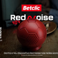 Red Noise ajuda adeptos a acompanhar jogos do Mundial durante a madrugada