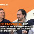 90+3 | T3 | EP 22 | Carlos Carvalhal | "Mourinho põe o Mundo todo a falar do campeonato português"
