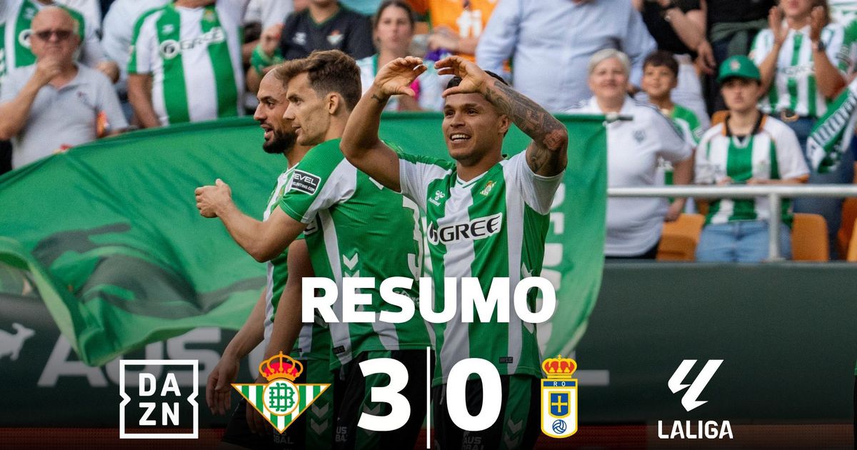 Betis mais perto da Champions League e Oviedo da LaLiga (resumo)