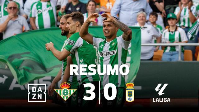Betis mais perto da Champions League e Oviedo da LaLiga (resumo)