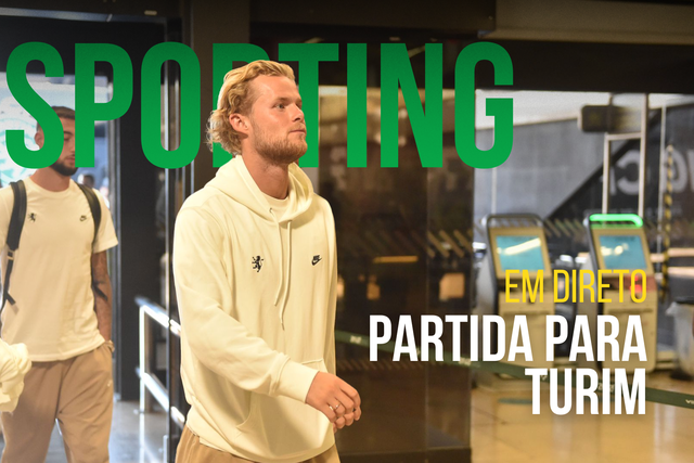 EM DIRETO: siga a partida do Sporting para Turim