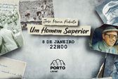 Documentário ‘José Maria Pedroto – Um Homem Superior’, em antestreia na segunda-feira
