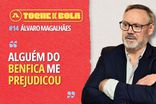 Toque de Bola | Álvaro Magalhães: «Sporting e FC Porto quiseram contratar-me»