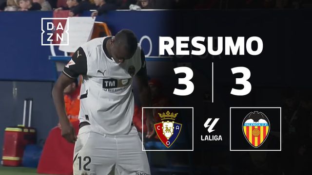 VÍDEO: Osasuna e Valência empatam em jogo de loucos