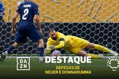 Serão guarda-redes... ou muralhas? Donnarumma e Neuer brilham em Atlanta (vídeo)