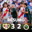 Expulsão e chuva de golos na 'remontada' do Rayo (resumo)