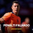 Quem és tu, Lewandowski? Polaco mostra como não se marca um penálti